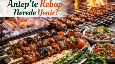 Antep Kebabı | Kebab Kültürü