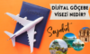 Dijital Göçebe Vizesi Nedir?